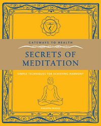 Produktbild: Gateways to Health: Secrets of Meditation: Simple Techniques for Achieving Harmony