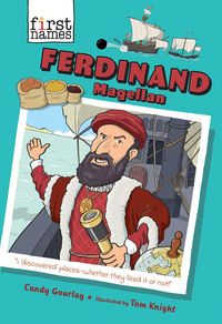 Produktbild: Gourlay, C: Ferdinand Magellan (the First Names Series)