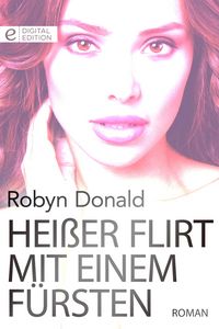 Produktbild: Hei&szlig;er Flirt mit einem F&uuml;rsten