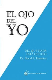 Produktbild: El ojo del yo : del que nada est&aacute; oculto