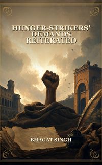 Produktbild: Hunger-Strikers' Demands Reiterated