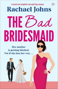 Produktbild: The Bad Bridesmaid