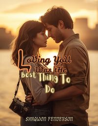 Produktbild: LoVing YoU Was tHe Best Thing To Do