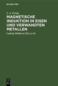 Produktbild: Magnetische Induktion in Eisen und verwandten Metallen