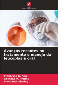 Produktbild: Avan&ccedil;os recentes no tratamento e manejo da leucoplasia oral