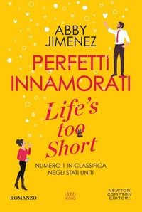 Produktbild: Perfetti innamorati. Life's too short