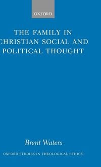 Produktbild: The Family in Christian Social and Political Thought