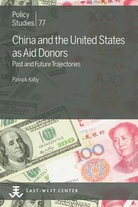 Produktbild: China and the United States as Aid Donors: Past and Future Trajectories