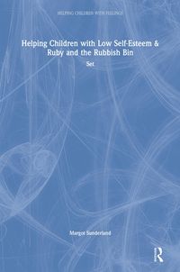 Produktbild: Helping Children with Low Self-Esteem & Ruby and the Rubbish Bin