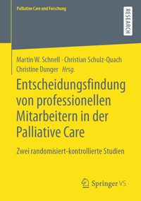 Produktbild: Entscheidungsfindung von professionellen Mitarbeitern in der Palliative Care