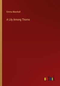 Produktbild: A Lily Among Thorns