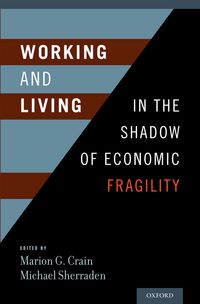 Produktbild: Working and Living in the Shadow of Economic Fragility