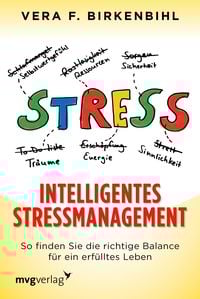 Bild vom Artikel Intelligentes Stressmanagement vom Autor Vera F. Birkenbihl