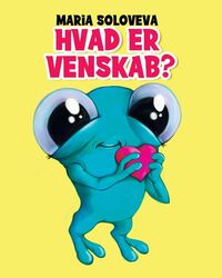 Produktbild: Hvad er venskab?