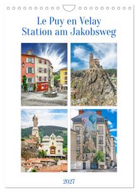 Produktbild: Le puy en Velay, Station am Jakobsweg (Wandkalender 2027 DIN A4 hoch), CALVENDO Monatskalender