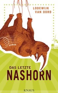 Bild vom Artikel Das letzte Nashorn vom Autor Lodewijk van Oord