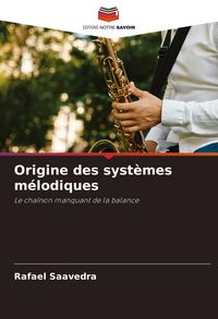 Produktbild: Origine des syst&egrave;mes m&eacute;lodiques