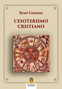 Produktbild: L' esoterismo cristiano