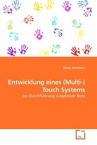 Produktbild: Schmetzer, T: Entwicklung eines (Multi-)Touch Systems