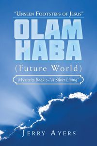 Produktbild: Olam Haba (Future World) Mysteries Book 6-"A Silver Lining"