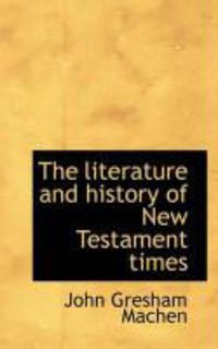 Produktbild: The Literature and History of New Testament Times
