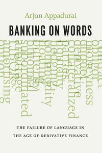 Bild vom Artikel Banking on Words vom Autor Arjun Appadurai
