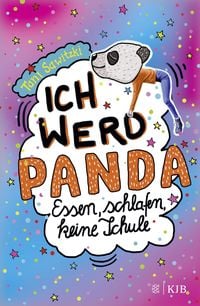 Produktbild: Ich werd Panda (Essen, schlafen, keine Schule)