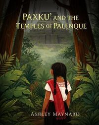 Produktbild: Paxku' and the Temples of Palenque