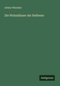 Produktbild: Die Wohnh&auml;user der Hellenen