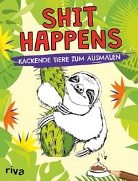 Bild vom Artikel Shit happens vom Autor Riva Verlag