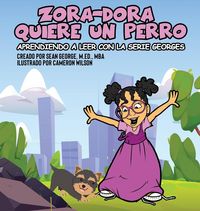 Produktbild: Zora-Dora Quiere Un Perro (Aprendiendo A Leer Con La Serie Georges)