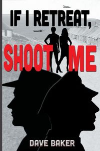 Produktbild: If I Retreat, Shoot Me