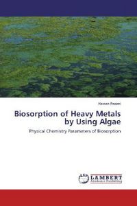Produktbild: Rezaei, H: Biosorption of Heavy Metals by Using Algae