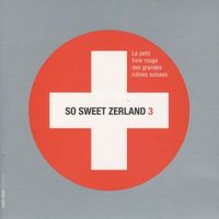 Produktbild: So Sweet Zerland. Tome 3