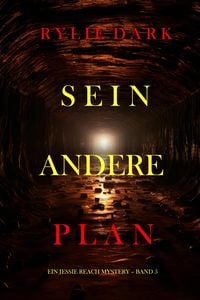Produktbild: Sein anderer Plan (Ein Jessie Reach Mystery - Band 5)