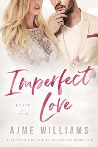 Produktbild: Imperfect Love (Heart of Hope, #4)