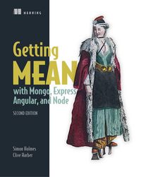 Produktbild: Getting MEAN with Mongo, Express, Angular, and Node