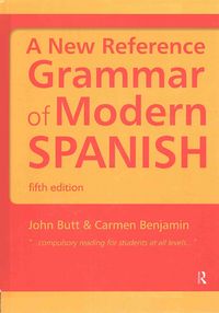 Produktbild: Butt, J: A New Reference Grammar of Modern Spanish