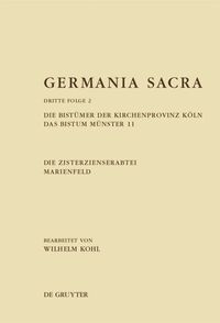 Produktbild: Die Bist&uuml;mer der Kirchenprovinz K&ouml;ln. Das Bistum M&uuml;nster 11. Die Zisterzienserabtei Marienfeld
