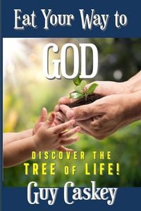Produktbild: Eat Your Way to God