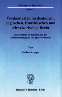 Produktbild: Vereinsstrafen im deutschen, englischen, franz&ouml;sischen und schweizerischen Recht.