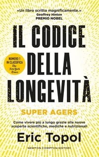 Produktbild: Il codice della longevit&agrave;. Super Agers