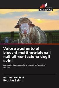 Produktbild: Valore aggiunto ai blocchi multinutrizionali nell'alimentazione degli ovini