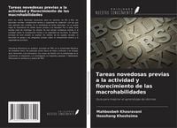 Produktbild: Tareas novedosas previas a la actividad y florecimiento de las macrohabilidades