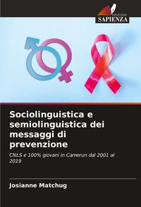 Produktbild: Sociolinguistica e semiolinguistica dei messaggi di prevenzione