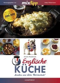 Produktbild: Mixtipp Englische K&uuml;che: London aus dem Thermomix
