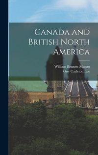 Produktbild: Canada and British North America [microform]
