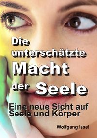 Produktbild: Die untersch&auml;tzte Macht der Seele