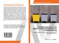 Produktbild: Transitionsprozesse des Abfall- und Recyclingsystems in Johannesburg