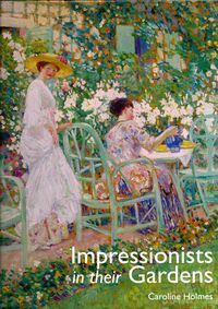 Produktbild: Impressionists in Their Gardens
